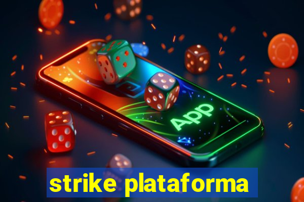 strike plataforma